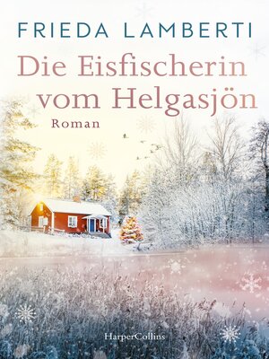cover image of Die Eisfischerin vom Helgasjön